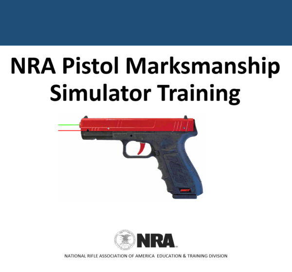 NRA Pistol Marksmanship Simulator Course (ILT)